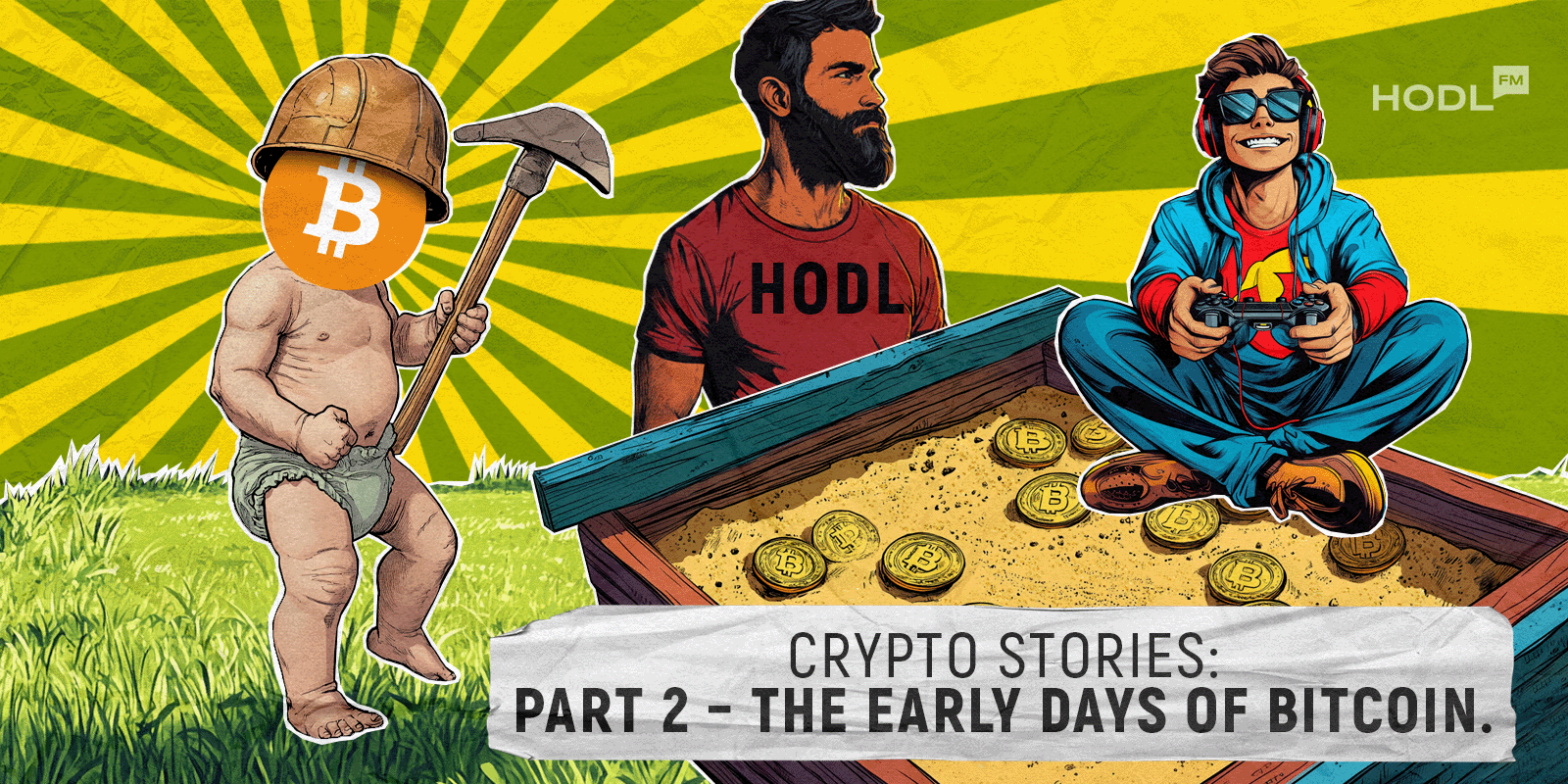 Crypto Stories: A Journey Through Time. Part 2: The Early Days of Bitcoin History 2009-2012