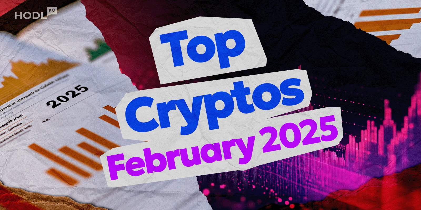 Top Cryptos to Watch in February 2025